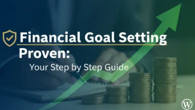 Financial Goal Setting Proven: Your Step by Step Guide