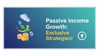 Passive Income Growth: Exclusive Strategies!